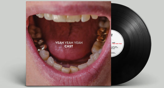 Cast - Yeah Yeah Yeah (Due Out 30/1/26)
