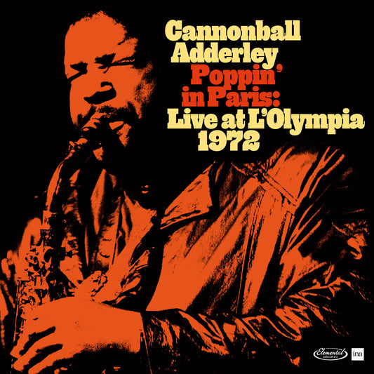 Cannonball Adderley - Poppin in Paris: Live at the Olympia 1972 (RSD24)