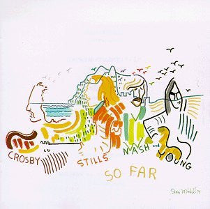Crosby Stills Nash & Young - So Far