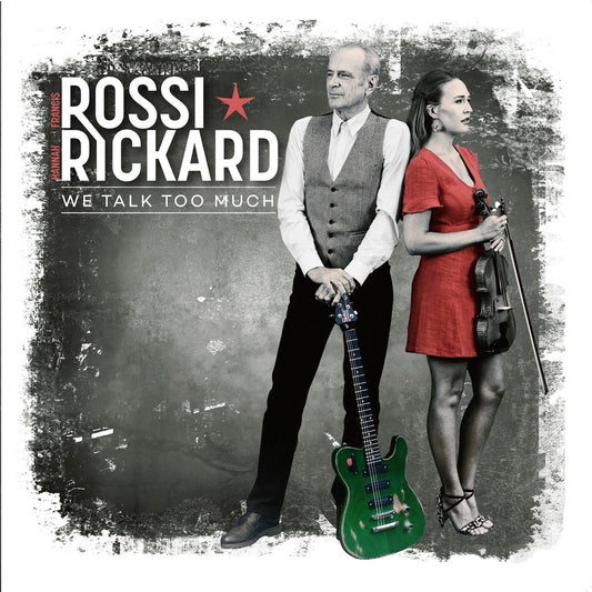 Francis Rossi & Hannah Rickard - We Talk Too Much (Out 3/5/24)