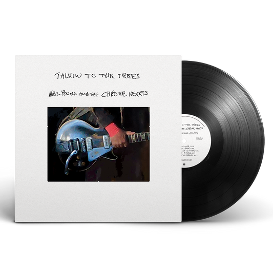 Neil Young & the Chrome Hearts - Talkin To The Trees