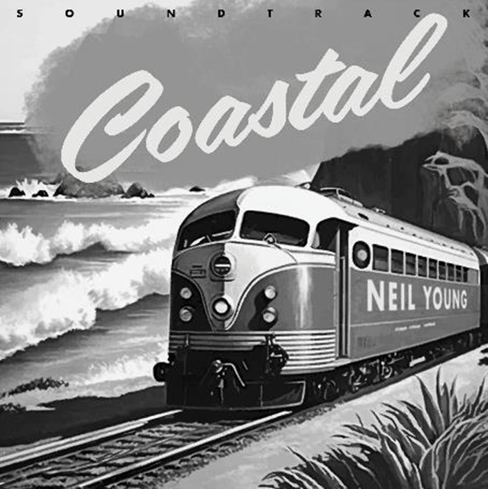 Neil Young - Coastal The Soundtrack