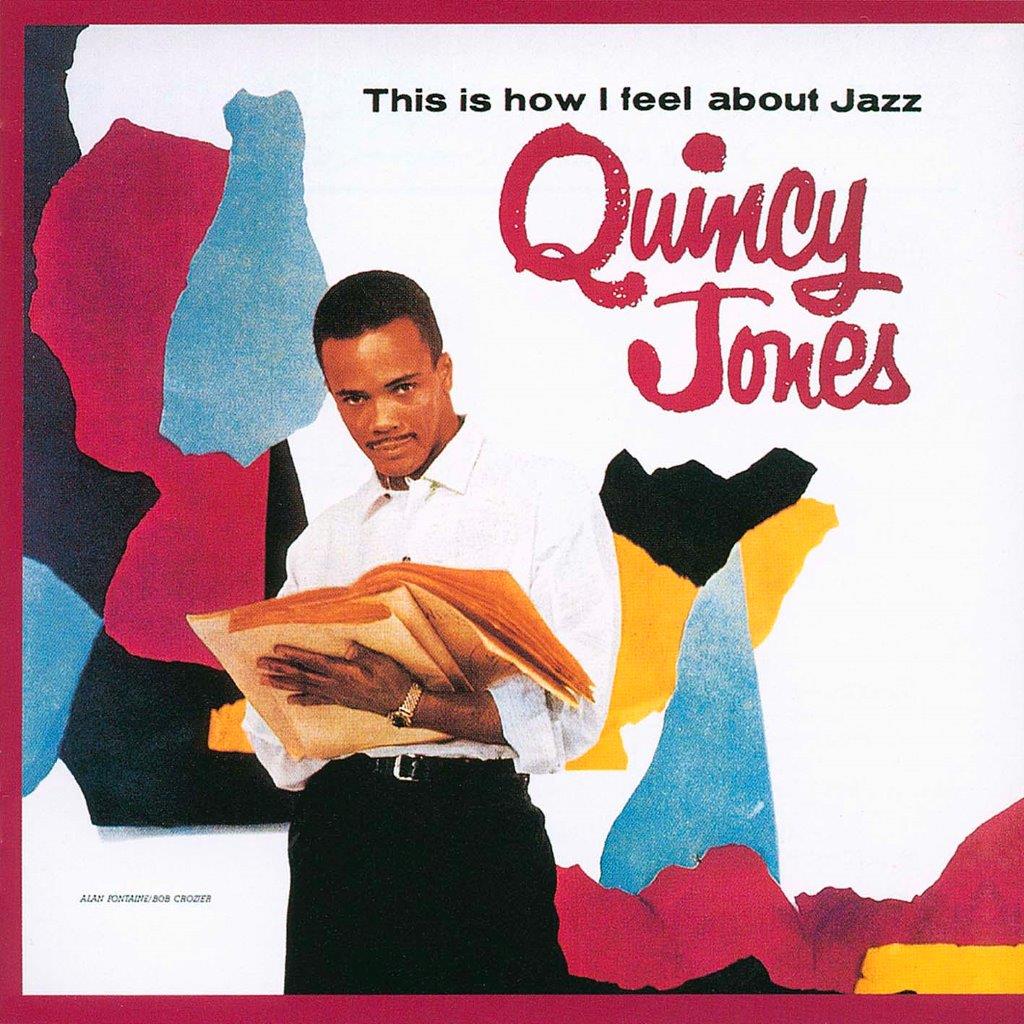 Quincy Jones - This Is How I Feel About Jazz (Out 14/3/25)