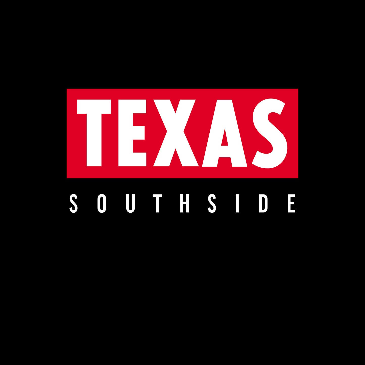 Texas - Southside (Due Out 5/12/25)