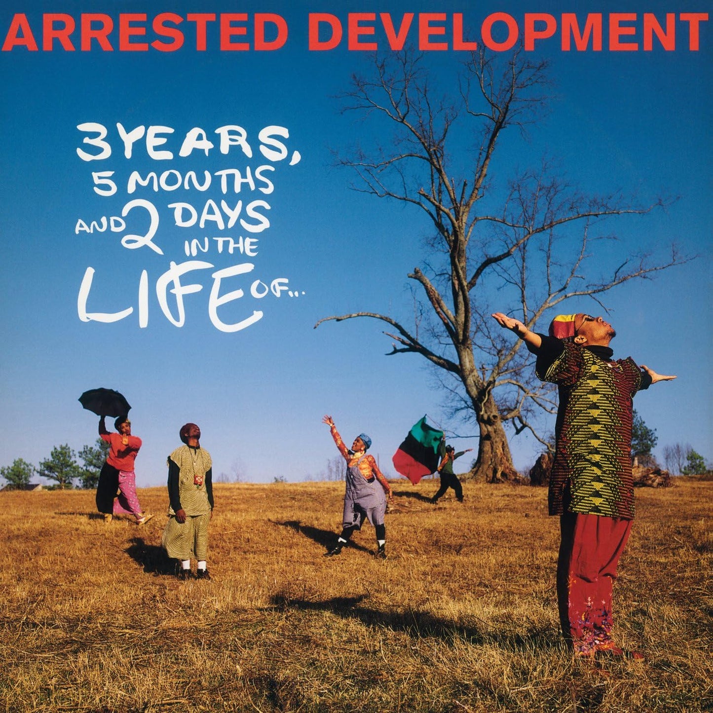 Arrested Development - 3 Years 5 Months & 2 Days In The Life Of