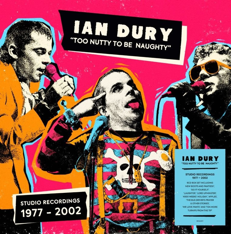 Ian Dury - Too Nutty To Be Naughty (Out 5/12/25)