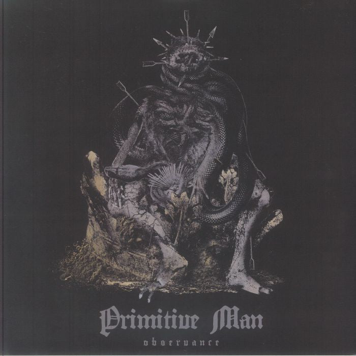 Primitive Man - Observance