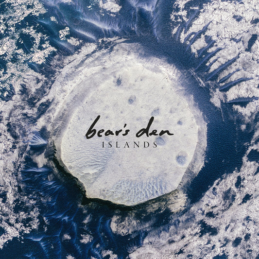 Bear's Den - Islands: 10th Anniversary (Out 18/10/24)