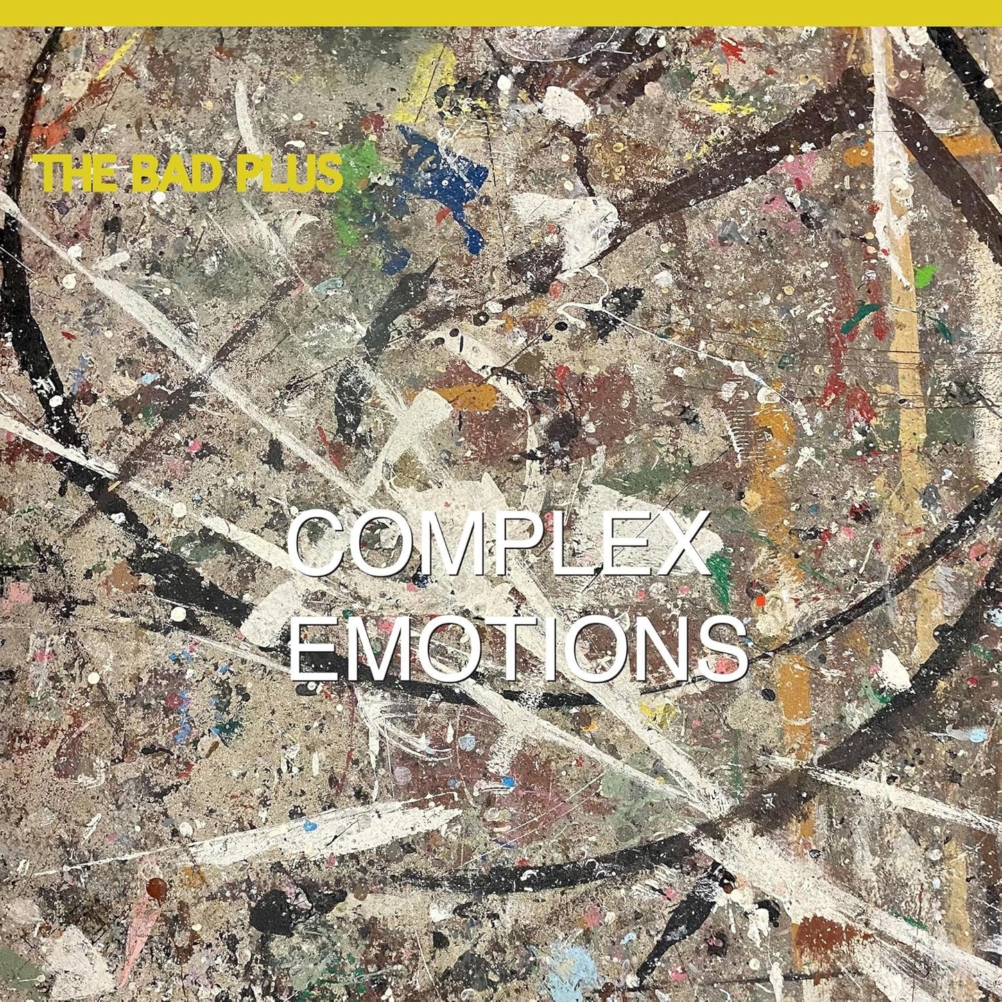 The Bad Plus - Complex Emotions (Out 8/11/24)