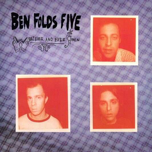 Ben Folds Five - Whatever and Ever Amen (Out 17/5/24)