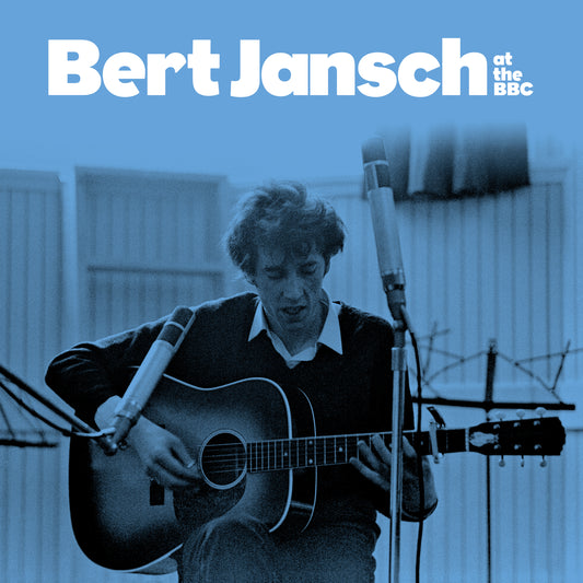Bert Jansch - Bert at the BBC (Out 30/1/26)