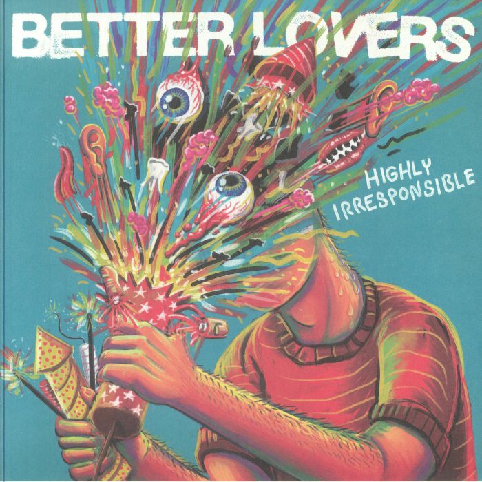 Better Lovers - Highly Irresponsible