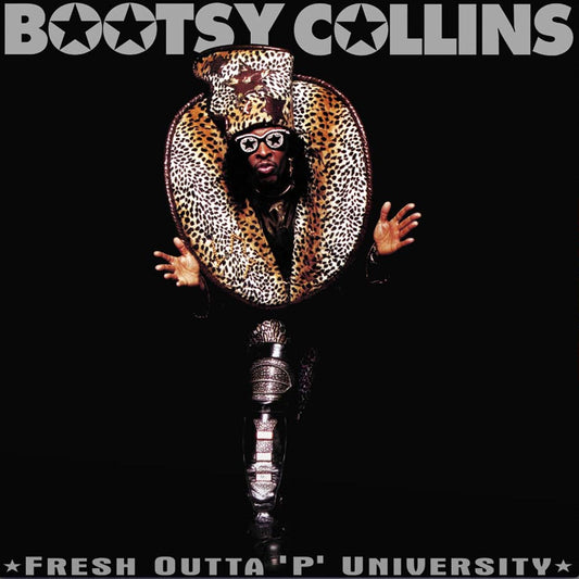 Bootsy Collins - Fresh Outta P University