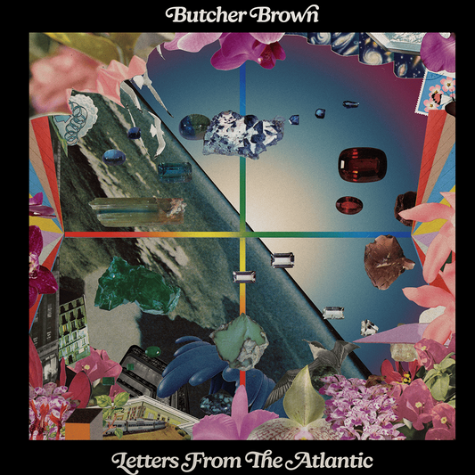 Butcher Brown - Letters From The Atlantic (Out 28/3/25)