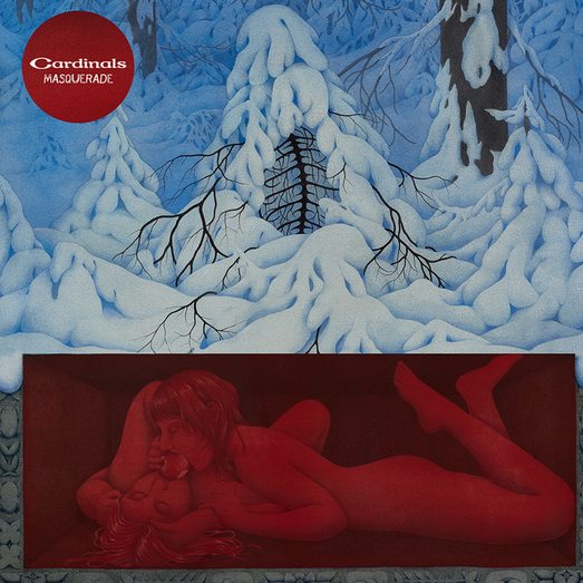 Cardinals - Masquerade (Out 13/2/26)