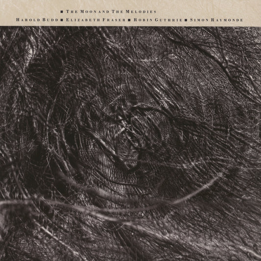 Cocteau Twins & Harold Budd - The Moon And The Melodies