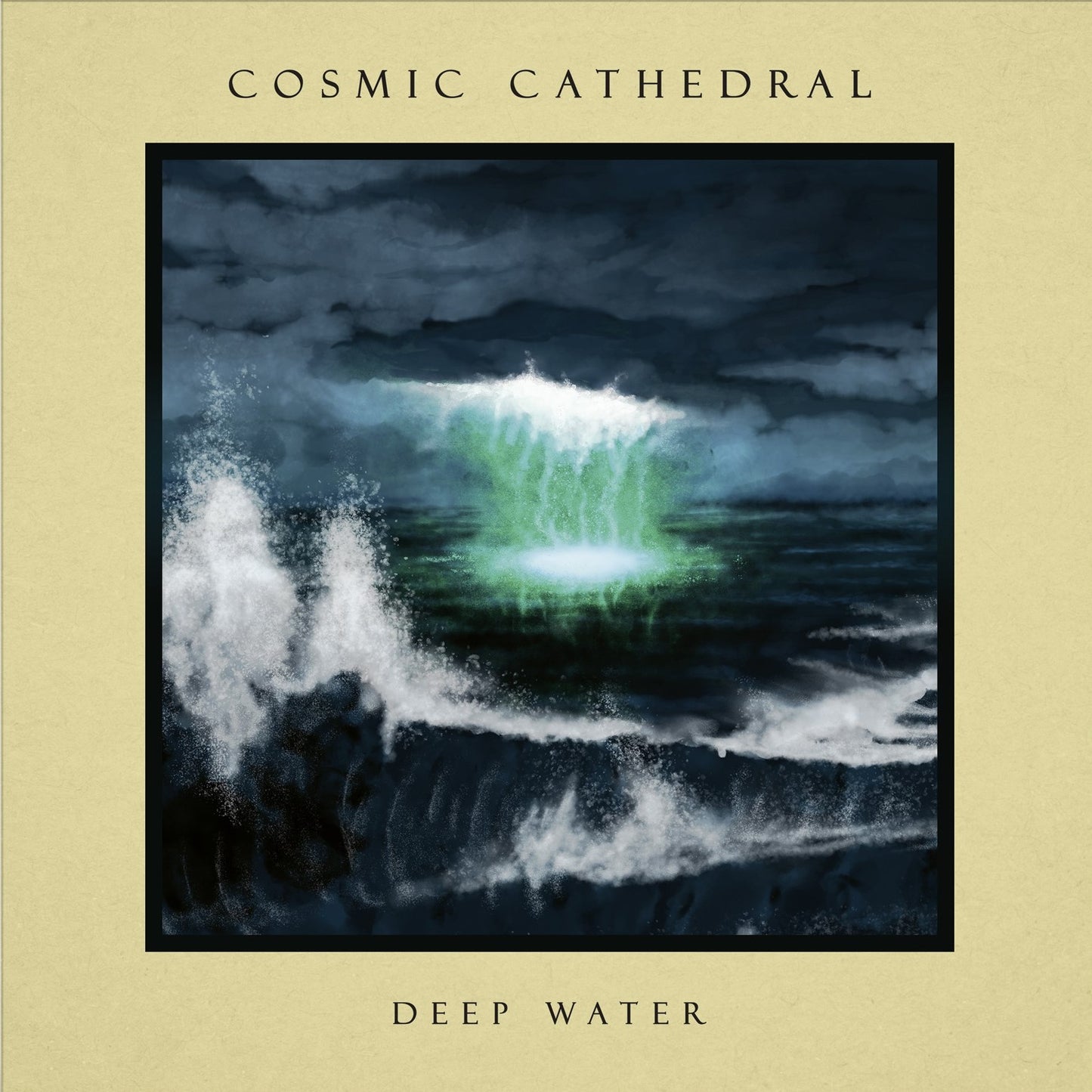 Cosmic Cathedral - Deep Water (Out 25/4/25)