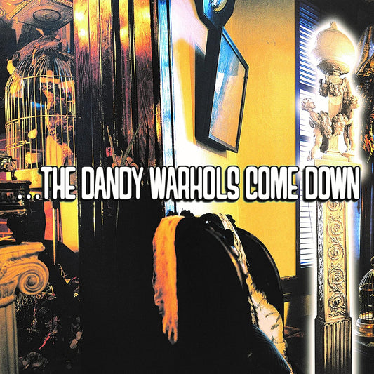 The Dandy Warhols - Come Down