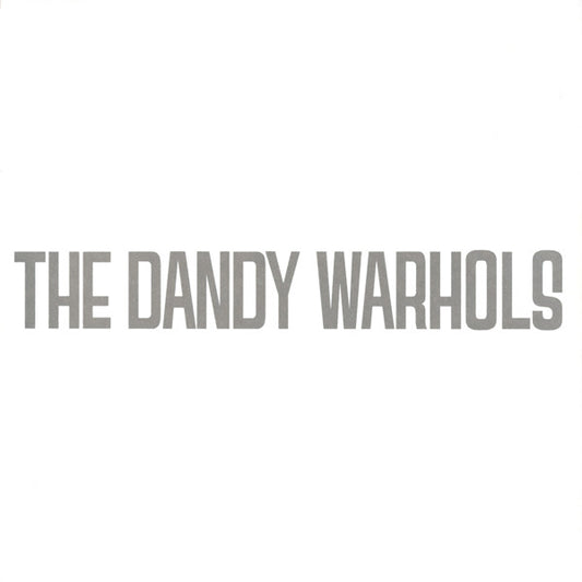 The Dandy Warhols - Dandys Rule OK