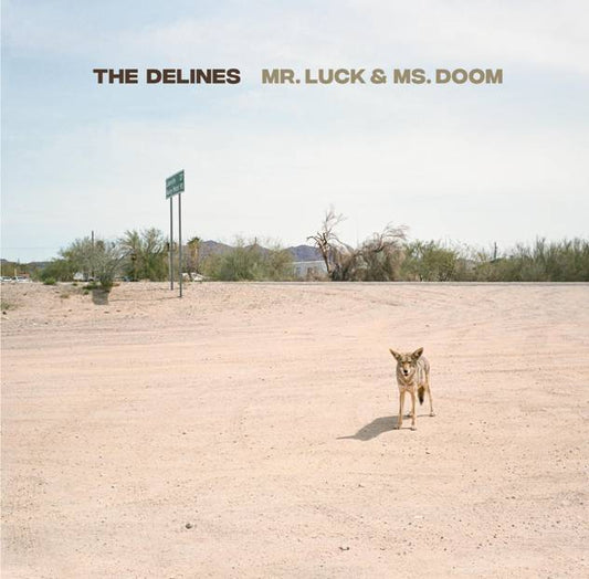 The Delines - Mr Luck and Ms Doom