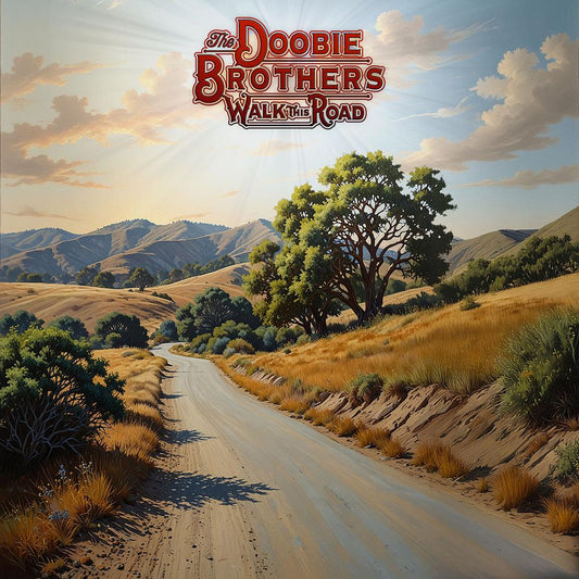 The Doobie Brothers - Walk This Road (Out 6/6/25)