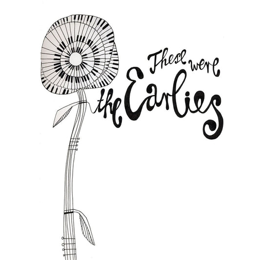 The Earlies - These Were The Earlies