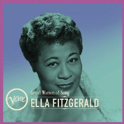 Ella Fitzgerald - Great Women of Song