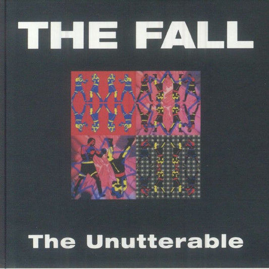 The Fall - The Unutterable