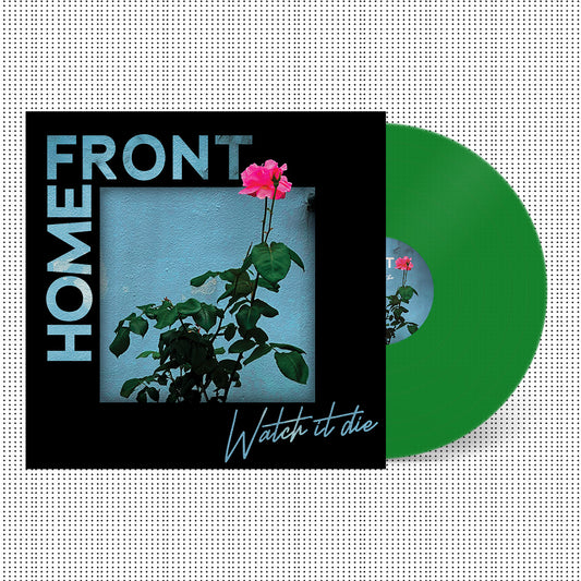 Home Front - Watch It Die