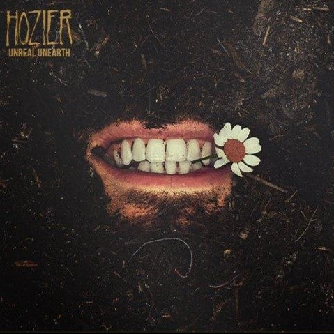 Hozier - Unreal Unearth