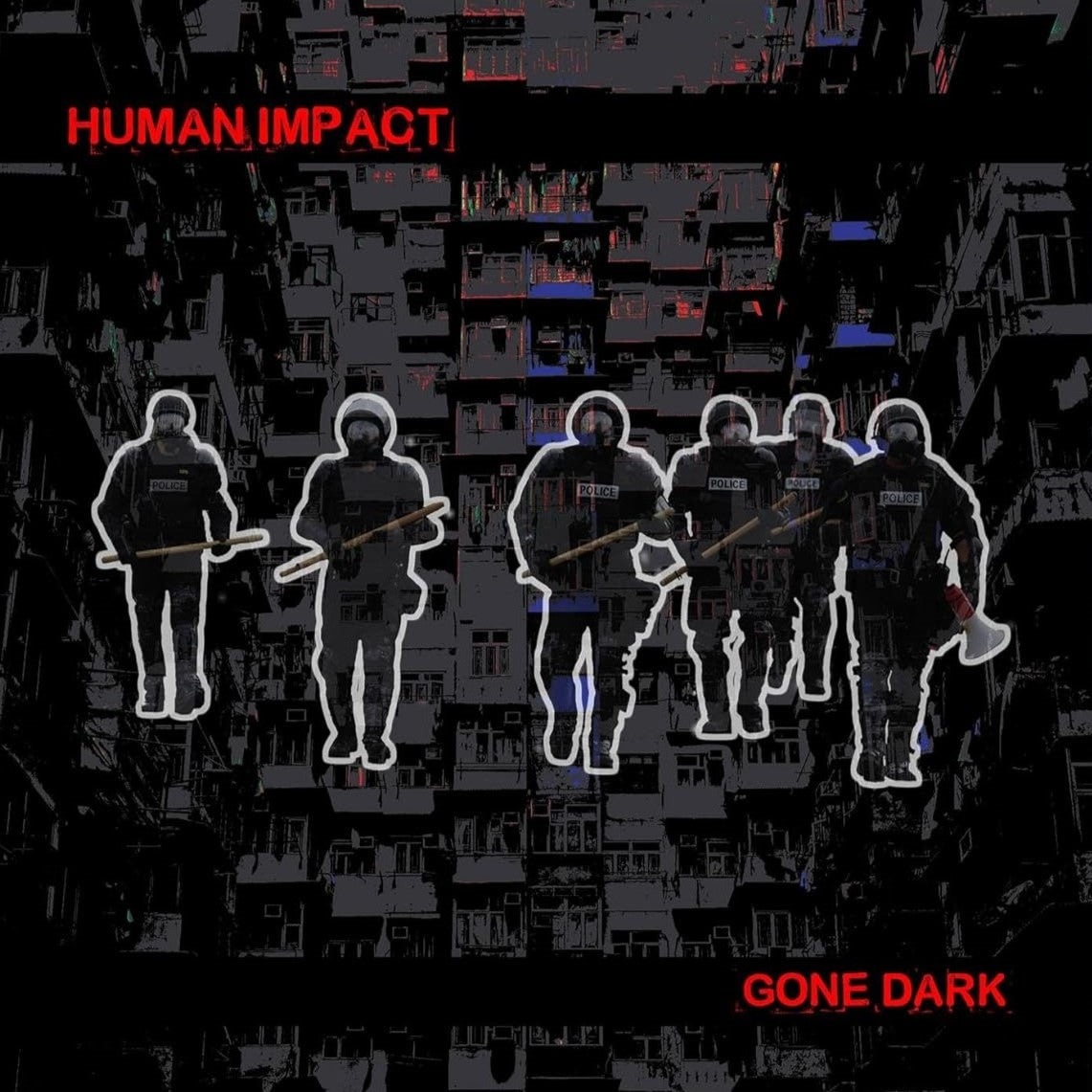 Human Impact - Gone Dark