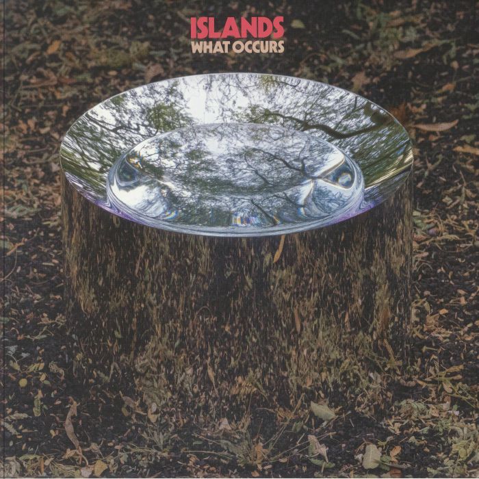 Islands - What Occurs