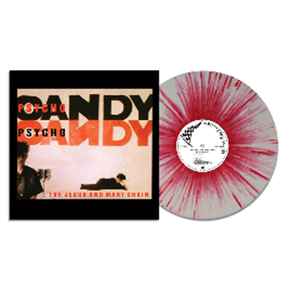 The Jesus & Mary Chain - Psychocandy