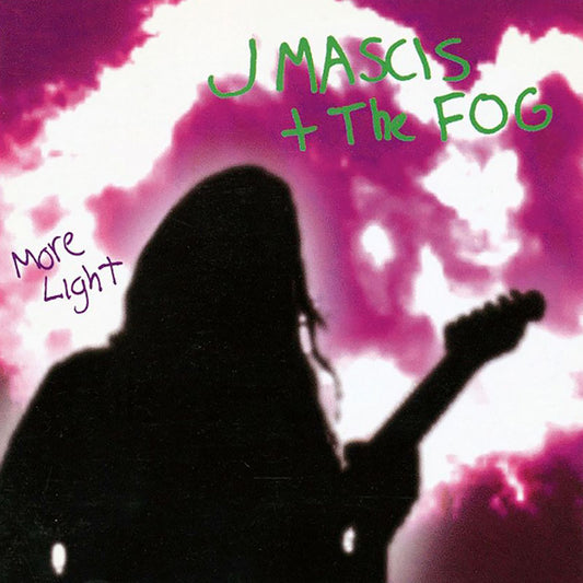 J Mascis + the Fog - More Light (Out 6/2/26)