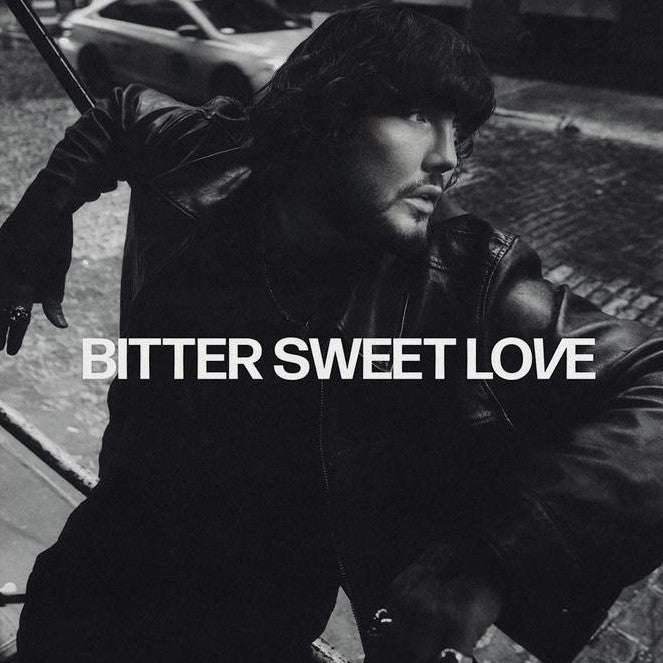 James Arthur - Bitter Sweet Love