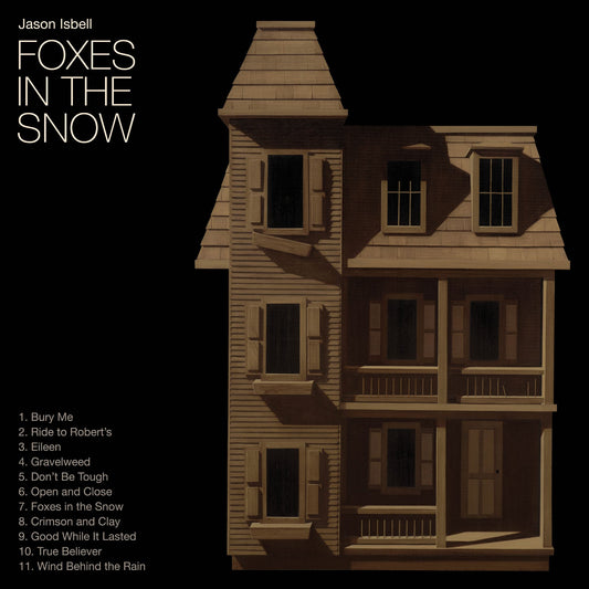 Jason Isbell - Foxes in the Snow
