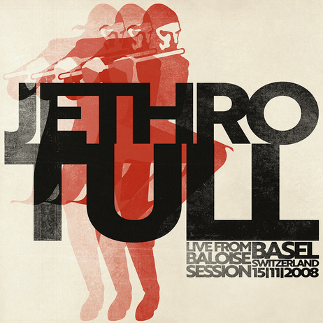 Jethro Tull - Live from Baloise Session