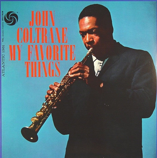 John Coltrane - My Favourite Things