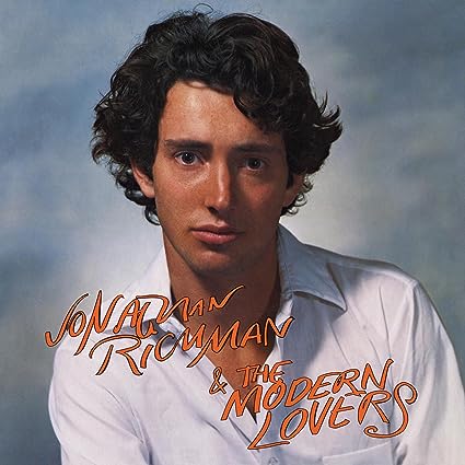 Jonathan Richman & Modern Lovers - Jonathan Richman & Modern Lovers