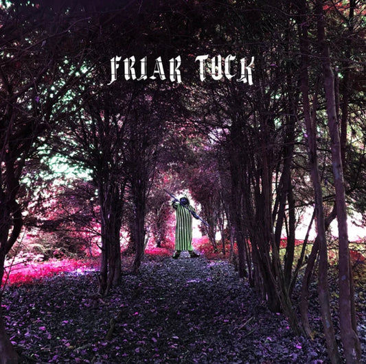 Julian Cope - Friar Tuck (Out 10/1/25)