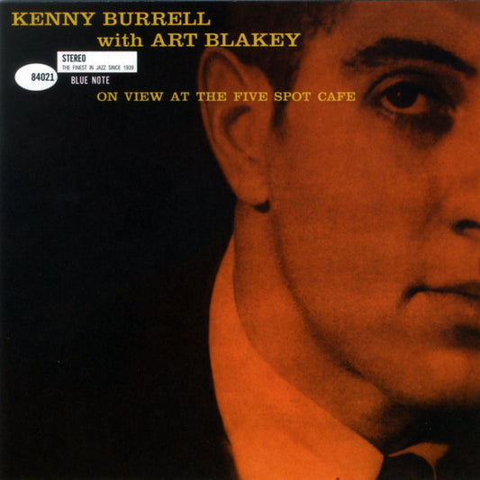 Kenny Burrell with Art Blakey - On View at the Five Spot Cafe: The Complete Masters 1959