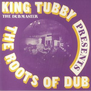 King Tubby - Roots of Dub
