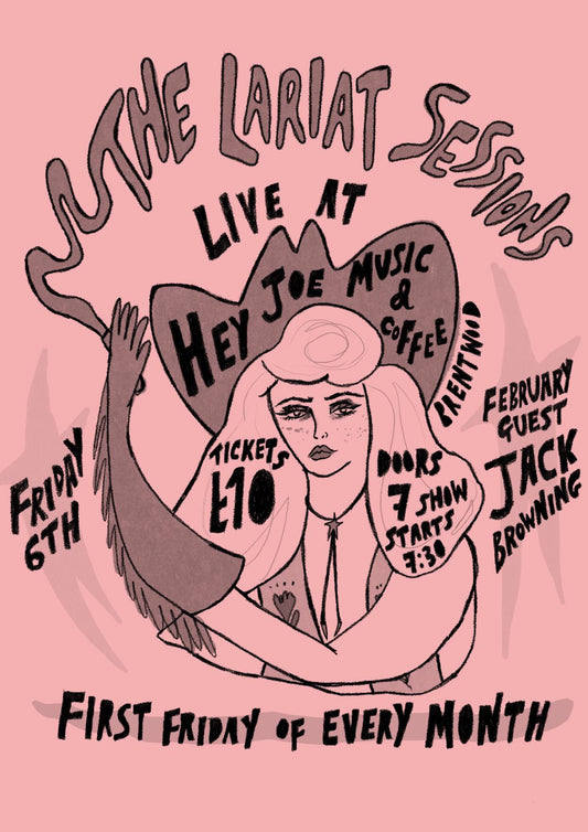 The Lariat Sessions - ft. Jack Browning - Fri 6th Feb