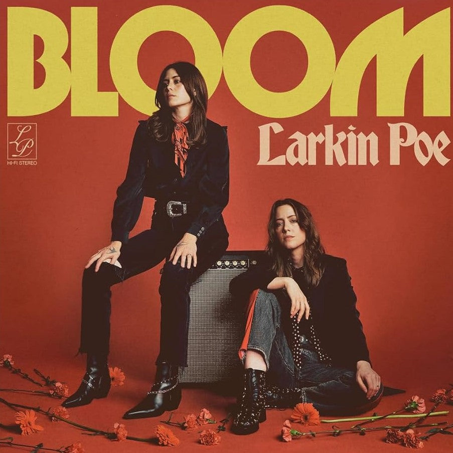 Larkin Poe - Bloom