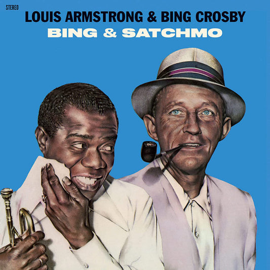 Louis Armstrong & Bing Crosby - Bing & Satchmo