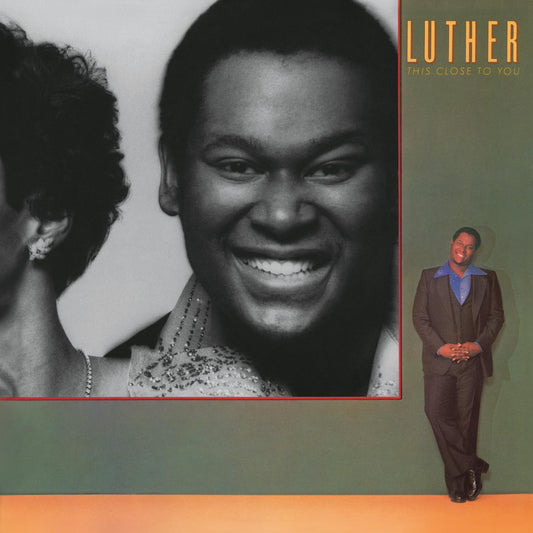 Luther Vandross - This Close To You (Out 7/6/24)