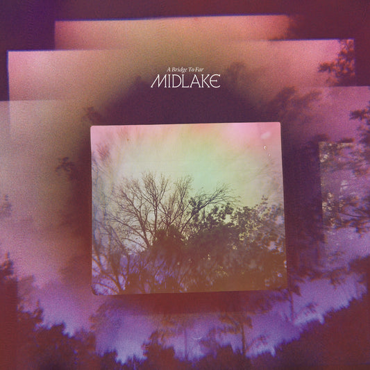 Midlake - A Bridge Too Far