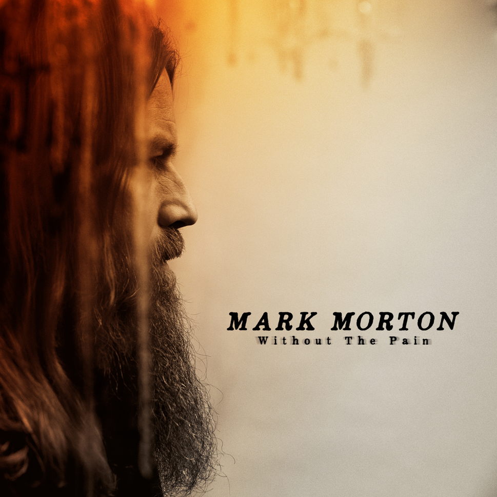 Mark Morton - Without The Pain (Out 11/4/25)