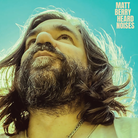 Matt Berry - Heard Noises (Out 24/1/25)