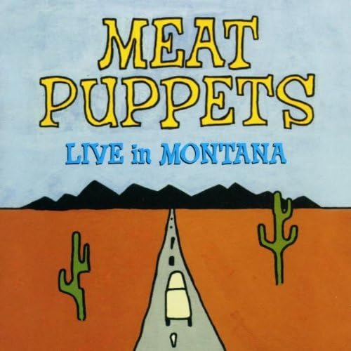 Meat Puppets - Live In Montana (Out 20/12/24)